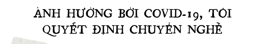 quote-1-anh-huong-boi-Covid-19-toi-quyet-dinh-chuyen-nghe